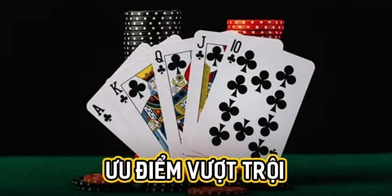 Ưu điểm vượt trội